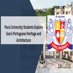 Parul University Students Explore Goa Portuguese Heritage and Architecture